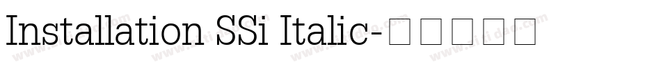 Installation SSi Italic字体转换